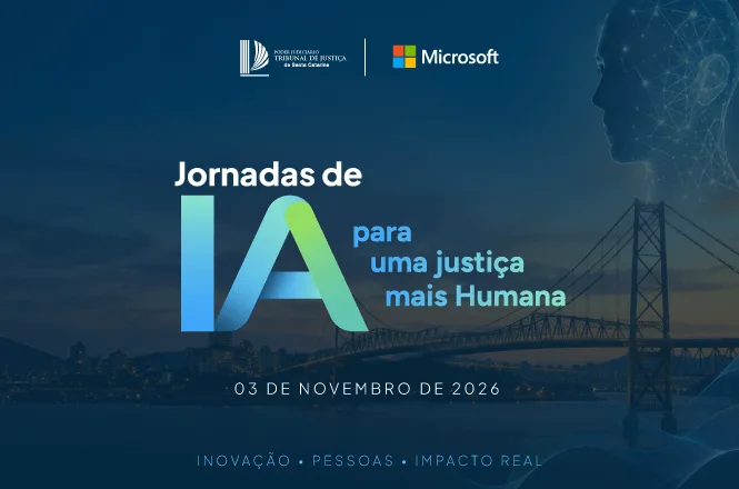 TJSC lança IA e faz hackathon com Microsoft em 3 e 4 de novembro